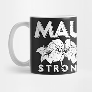 Pray For Maui Hawaii Strong Mug